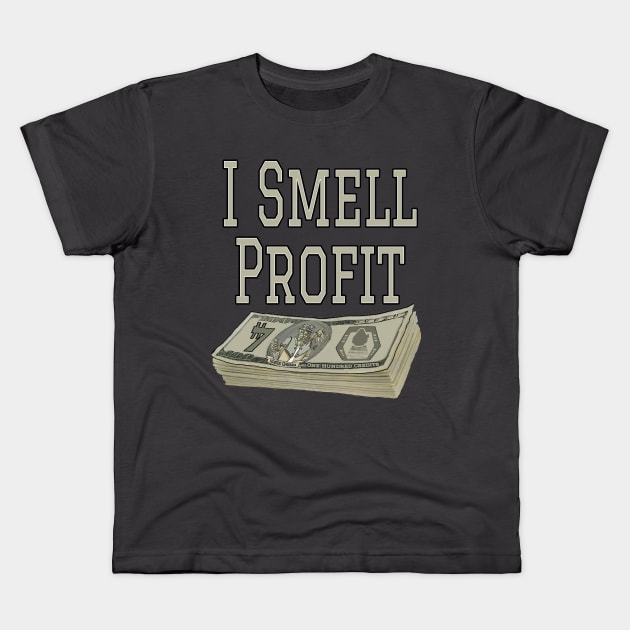 I Smell Profit (Hondo Ohnaka) Kids T-Shirt by GoingNerdy